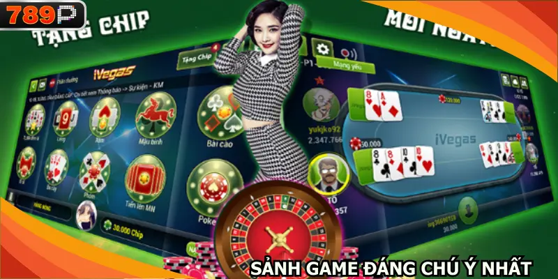 Sảnh game tham gia đáng chú ý nhất